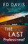 The Last ProfessionalŻҽҡ[ Ed Davis ]