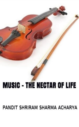 Music - The Nectar of Life