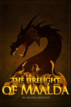 The Firelight of Maalda (Book 2)