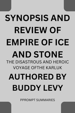 SYNOPSIS AND REVIEW OF EMPIRE OF ICE AND STONE