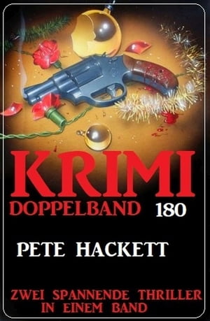 Krimi Doppelband 180【電子書籍】 Pete Hackett