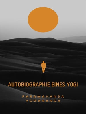 Autobiographie eines Yogi  (übersetzt)