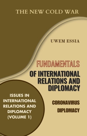 FUNDAMENTALS OF INTERNATIONAL RELATIONS AND DIPLOMACY