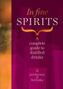 In Fine Spirits A complete guide to distilled dr