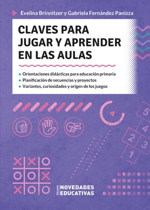 Claves para jugar y aprender en las aulas【電子書籍】[ Evelina Brinnitzer ]