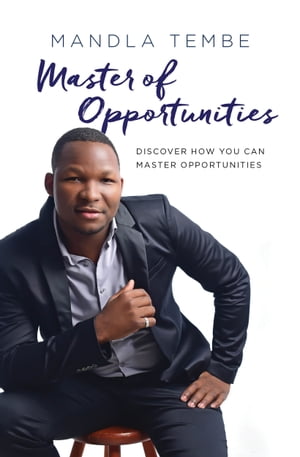 Master of Opportunities