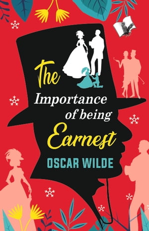 The Importance of Being Earnest