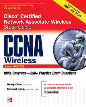 CCNA Cisco Certified Network Associate Wireless Study Guide (Exam 640-721)