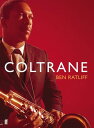 Coltrane The Story of a Sound【電子書籍】 Ben Ratliff