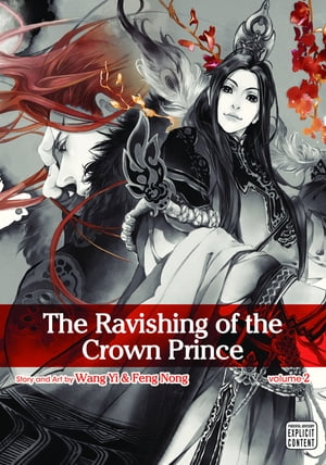 The Ravishing of the Crown Prince, Vol. 2 (Yaoi Manga)