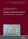 Langues et cultures en contact R flexions linguistiques et traductologiques【電子書籍】 Nadine Rentel