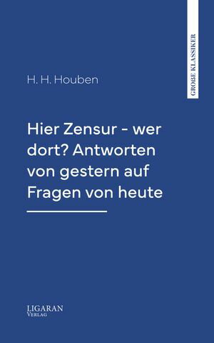 Hier Zensur - wer dort? Antworten von gestern auf Fragen von heute