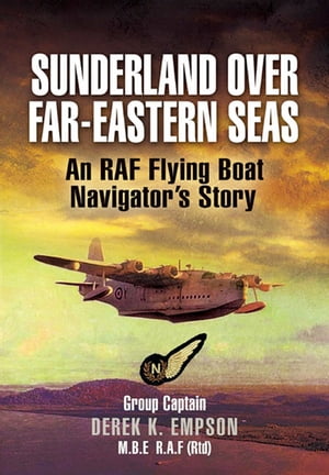 Sunderland Over Far-Eastern Seas