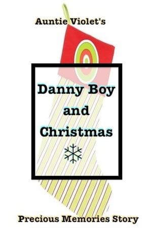 Danny Boy And Christmas