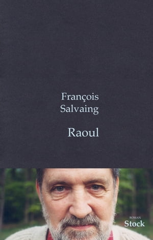 Raoul【電子書籍】[ Fran?ois Salvaing ]