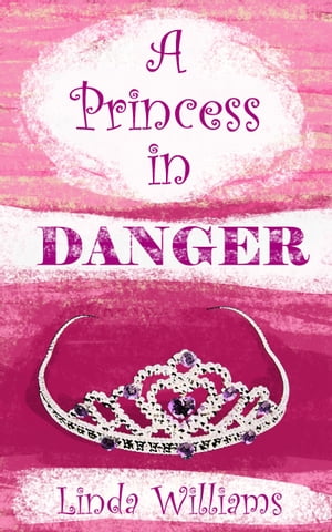 A Princess in Danger