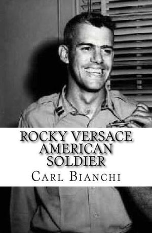 Rocky Versace American Soldier【電子書籍】[ Carl Bianchi ]