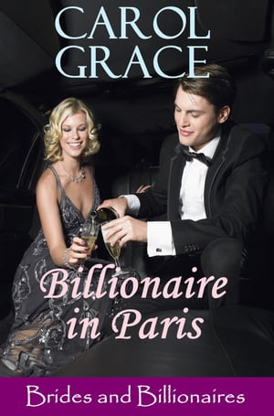 Billionaire In ParisŻҽҡ[ Carol Grace ]