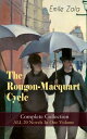 The Rougon-Macquart Cycle: Complete Collection - ALL 20 Novels In One Volume The Fortune of the Rougons, The Kill, The Ladies 039 Paradise, The Joy of Life, The Stomach of Paris, The Sin of Father Mouret, The Masterpiece, Germinal, Nana, Th【電子書籍】