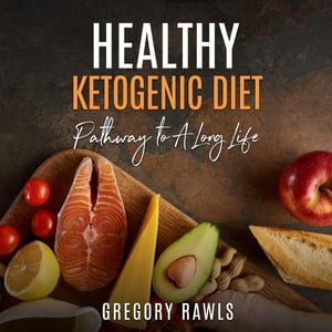 Healthy Ketogenic Diet【電子書籍】[ GREGOR