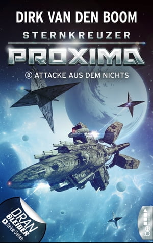 Sternkreuzer Proxima - Attacke aus dem Nichts Folge 8