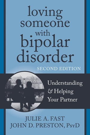 Loving Someone with Bipolar Disorder