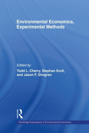 Environmental Economics, Experimental Methods