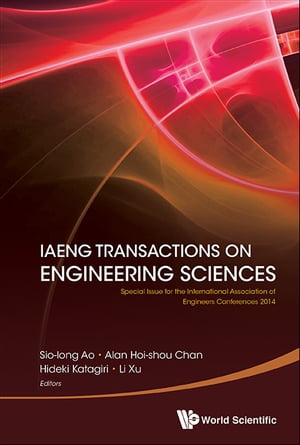 楽天楽天Kobo電子書籍ストアIaeng Transactions On Engineering Sciences: Special Issue For The International Association Of Engineers Conferences 2014【電子書籍】[ Sio-iong Ao ]