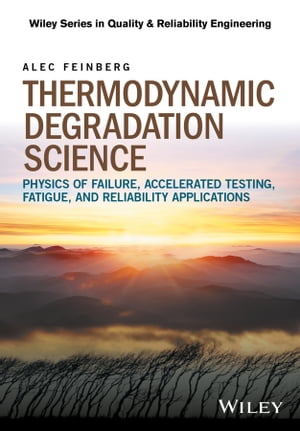 Thermodynamic Degradation Science