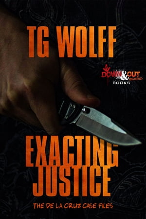 Exacting Justice【電子書籍】[ TG Wolff ]