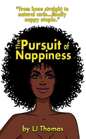 The Pursuit of Nappiness