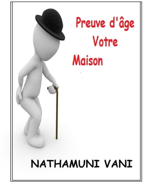 Preuve d'âge Votre maison