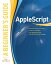 AppleScript: A Beginner's GuideŻҽҡ[ Guy Hart-Davis ]