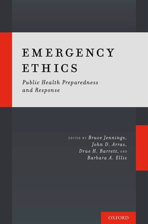 Emergency Ethics Public Health Preparedness and Response【電子書籍】