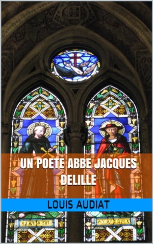 un poete abbe jacques delille