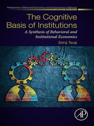 The Cognitive Basis of Institutions