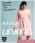 N?hen mit Leinen Bequem, zeitlos und nachhaltig - Alle Modelle in Gr??e 34-46 - Mit Schnittmusterbogen als Download【電子書籍】[ Tatiana Anninskaia ]