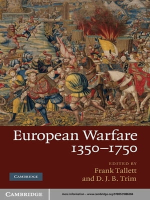 European Warfare, 1350–1750