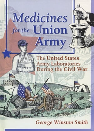 Medicines for the Union Army