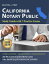 California Notary Public Study Guide with 7 Practice Exams: 280 Practice Questions and 100+ Bonus Questions Included