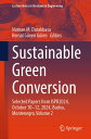 Sustainable Green Conversion Selected Papers from ISPR2024, October 10-12, 2024, Budva, Montenegro, Volume 2【電子書籍】