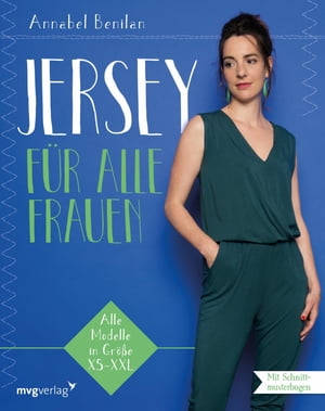 Jersey f?r alle Frauen Alle Modelle in Gr??e XS bis XXL【電子書籍】[ Annabel Benilan ]