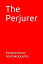 The Perjurer