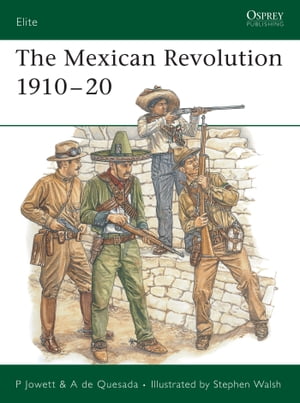 The Mexican Revolution 1910–20