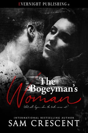 The Bogeyman's Woman【電子書籍】[ Sam Crescent ]