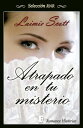 Atrapado en tu misterio【電子書籍】[ Laimi