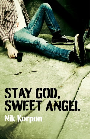 Stay God, Sweet Angel