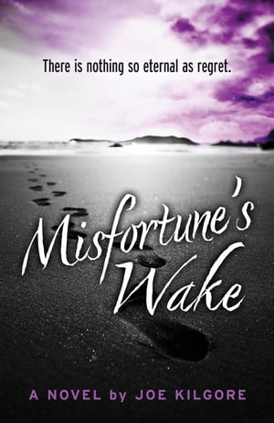 Misfortune’s Wake