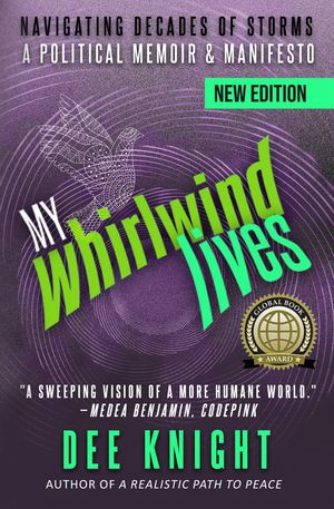 My Whirlwind Lives: Navigating Decades of Storms Navigating Decades of Storsm【電子書籍】[ Dee C Knight ]