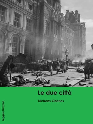 Le Due citt?【電子書籍】[ Dickens Charles ]